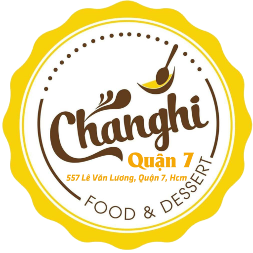Chè Ngon Sáng Tạo – Chang Hi Quận 7