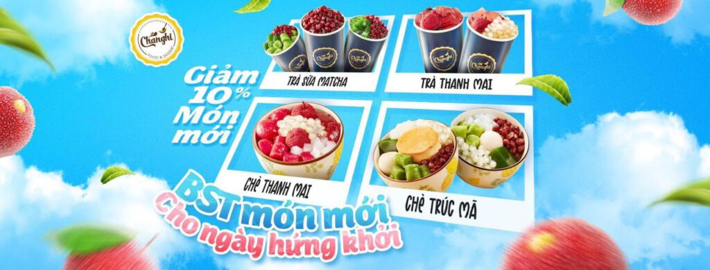 Chè Ngon Sáng Tạo – Chang Hi Quận 7